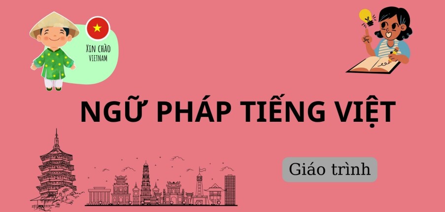 Giáo trình môn Ngữ pháp Tiếng Việt | Đại học Thái Nguyên