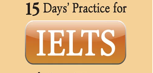 Sách 15 Days’ Practice for IELTS Writing | Xem online, tải PDF miễn phí