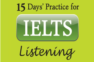 Sách 15 Days’ Practice for IELTS Listening | Xem online, tải PDF miễn phí (2025)