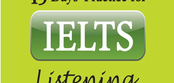 Sách 15 Days’ Practice for IELTS Listening | Xem online, tải PDF miễn phí