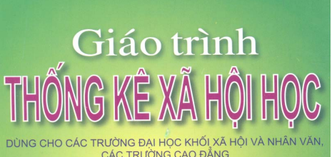 Giáo trình học phần: Thống kê xã hội học