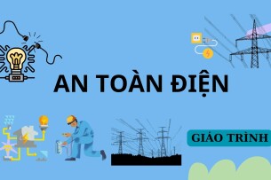 Giáo trình môn An toàn điện | Trường Đại học Sư phạm Kỹ thuật Thành phố Hồ Chí Minh (2025)