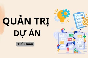 Xây dựng kế hoạch quản trị đầu tư phát triển quán cà phê sinh viên | Tiểu luận môn Quản trị dự án | Trường Đại học Lao động Xã hội (2025)