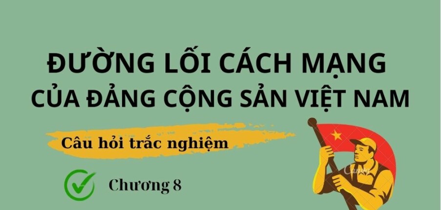60 Câu hỏi trắc nghiệm về Đường lối đối ngoại (có đáp án) | Đề cương ôn tập môn Đường lối cách mạng của Đảng Cộng Sản Việt Nam