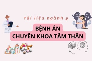 Bệnh án Chuyên khoa tâm thần | PDF (2025)