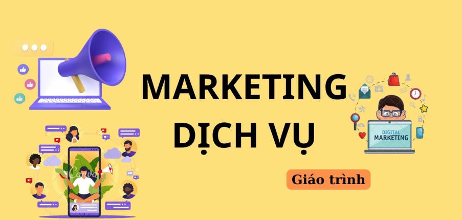 Giáo trình môn Marketing dịch vụ | Trường Đại học Kinh tế Kỹ thuật Công nghiệp