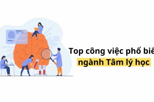 Học ngành Tâm lý học ra trường làm gì? Top công việc phổ biên, lương cao (2025)
