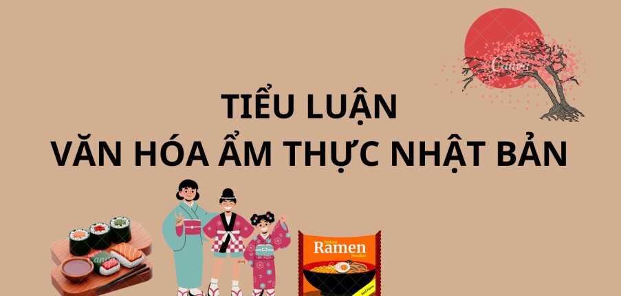 Tiểu luận: Tìm hiểu về mì ramen trong ẩm thực của người Nhật Bản | Trường Đại học Văn Hiến