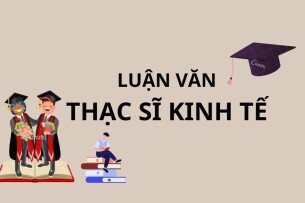 Cơ chế điều hành tỷ giá hối đoái của Việt Nam trong tiến trình hội nhập kinh tế quốc tế | Luận văn Thạc sĩ kinh tế | UEH (2025)