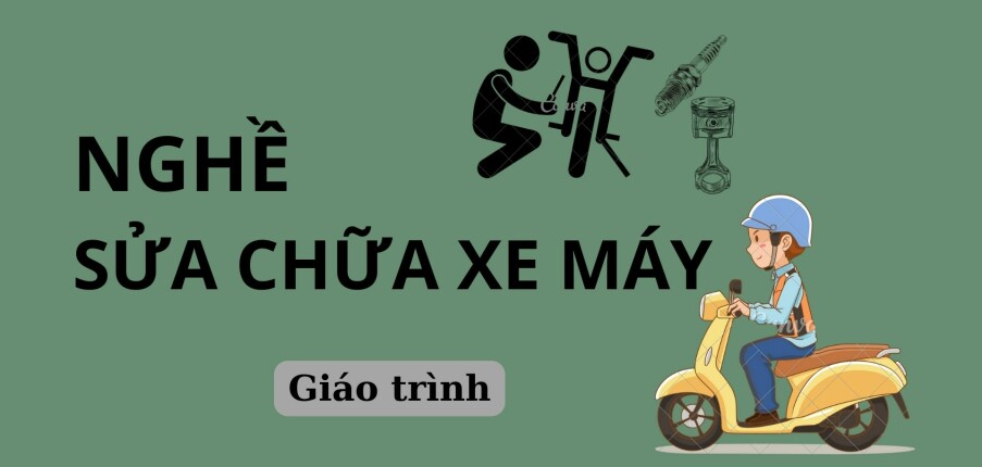 Giáo trình Nghề sửa chữa xe máy | NXB Giáo Dục