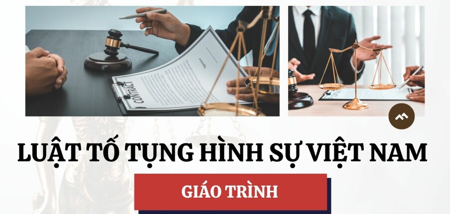 Giáo trình môn Luật tố tụng hình sự Việt Nam | Đại học Cần Thơ