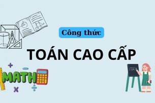 Tổng hợp công thức học phần Toán cao cấp đầy đủ nhất | PDF (2025)