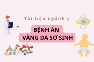 Bệnh án Vàng da sơ sinh | PDF (2025)
