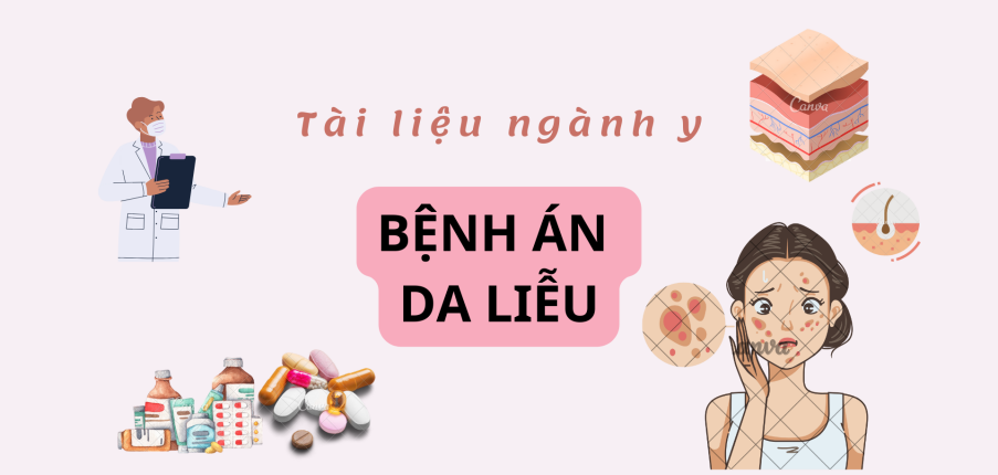 Bệnh án Da liễu | PDF