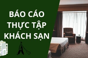 Báo cáo thực tập tại khách sạn Mường Thanh | Trường Đại học Khoa học xã hội và nhân văn (2025)