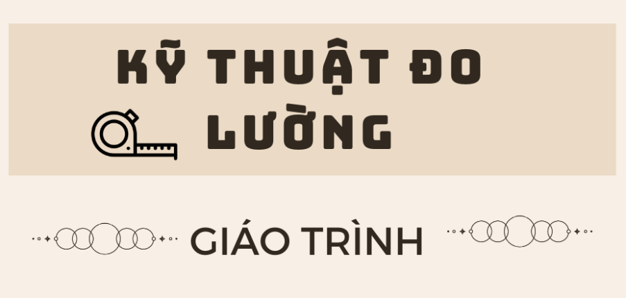 Giáo trình môn Kỹ thuật đo lường | Đại học Bách Khoa Hà Nội