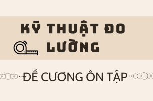 TOP 90 câu hỏi ôn tập học phần kỹ thuật đo lường ( có đáp án) | Đại học Bách khoa Hà Nội (2025)