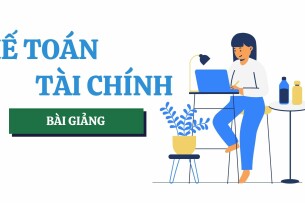 Bài giảng PPT (Power Point) học phần Kế toán tài chính | SLIDE | Đại học Ngoại Thương (2025)