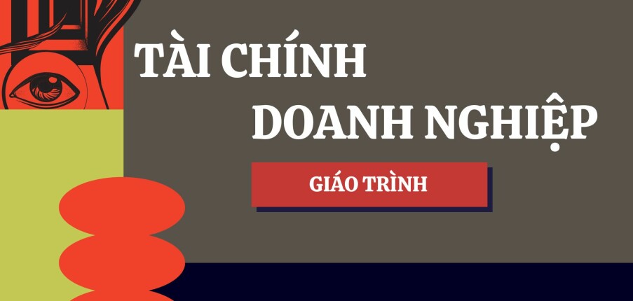 Giáo trình môn Tài chính doanh nghiệp | Đại học Bách Khoa Hà Nội