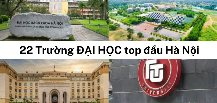 Danh sách 13 trường đại học Top đầu tại Hà Nội