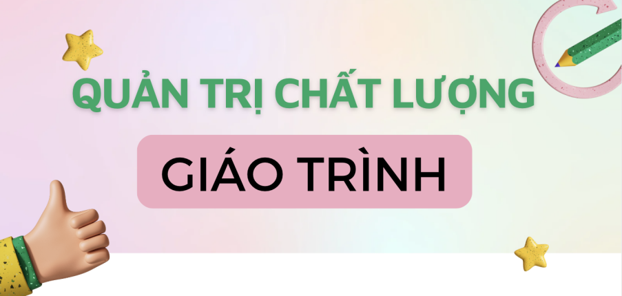 Giáo trình môn quản trị chất lượng | Đại học Ngoại thương