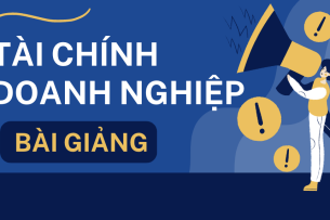 Bài giảng PPT (Power Point) học phần Tài chính doanh nghiệp | SLIDE | Đại học Ngoại Thương (2025)
