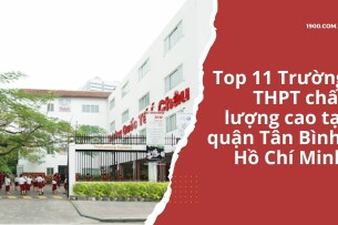 Top 11 Trường THPT chất lượng cao tại quận Tân Bình, Hồ Chí Minh