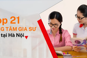 TOP 21 Trung tâm gia sư uy tín chất lượng tại Hà Nội