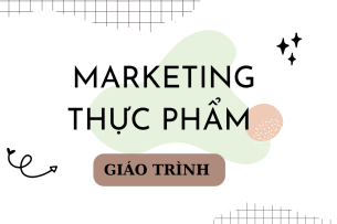 Giáo trình môn Marketing thực phẩm | Đại học Khoa học tự nhiên (2025)