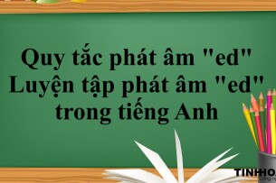Quy tắc phát âm "ed" trong tiếng Anh | Luyện tập phát âm "ed" trong tiếng Anh (2025)