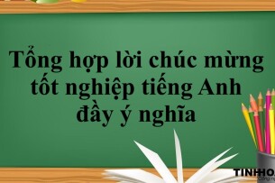 Tổng hợp lời chúc mừng tốt nghiệp tiếng Anh đầy ý nghĩa