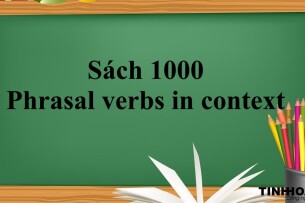 Sách 1000 Phrasal verbs in context | Xem online, tải PDF miễn phí