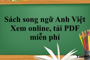 Sách song ngữ Anh Việt | Xem online, tải PDF miễn phí (2025)