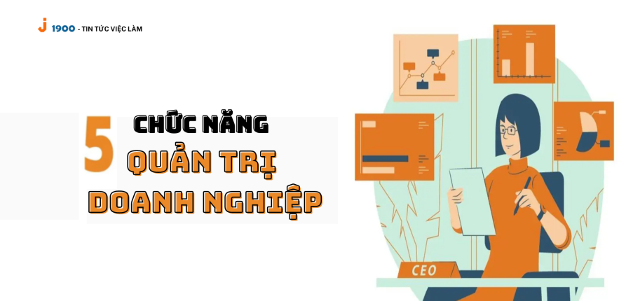 Quản trị doanh nghiệp là gì? 5 Chức năng của quản trị doanh nghiệp