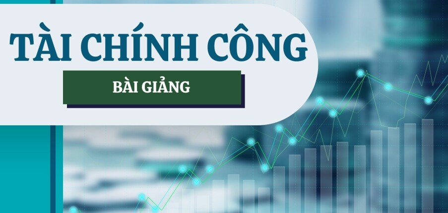 Bài giảng PPT (Power Point) học phần Tài chính công | SLIDE | Học Viện Tài Chính