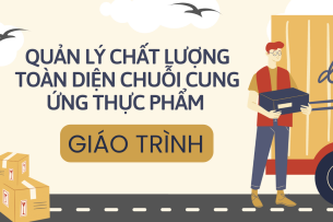 Giáo trình môn Quản lý chất lượng toàn diện chuỗi cung ứng thực phẩm | Đại học Bách Khoa Hà Nội (2025)