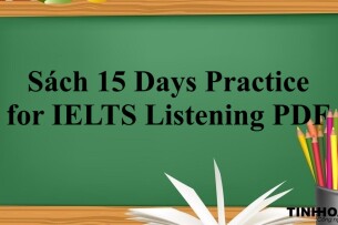 Sách 15 Days Practice for IELTS Listening PDF | Xem online, tải PDF miễn phí (2025)