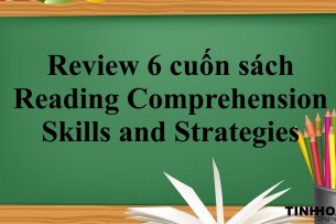 Review 6 cuốn sách Reading Comprehension Skills and Strategies (2025)