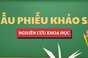 Mẫu phiếu khảo sát nghiên cứu khoa học | TMU - Trường Đại học Thương mại