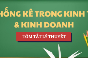 Tóm tắt lý thuyết Học phần Thống kê trong kinh tế và kinh doanh | Trường Đại học Kinh tế, Đại học Đà Nẵng