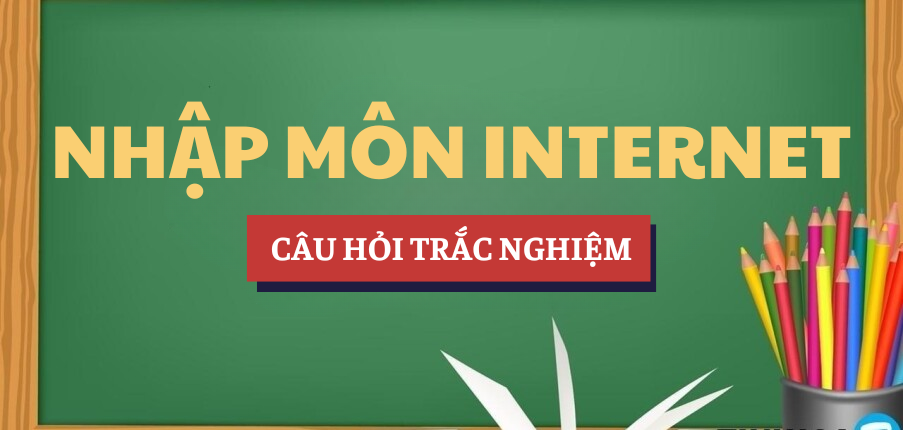 Câu hỏi: "Internet được hình thành từ dự án nào dưới đây?" | Bài tập trắc nghiệm Nhập môn Internet | HOU - Trường Đại học Mở Hà Nội