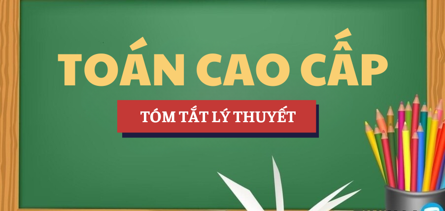 Tóm tắt lý thuyết Phép thế Euler trong tính tích phân | Học phần Toán cao cấp | UEB - Trường Đại học Kinh tế, Đại học Quốc gia Hà Nội