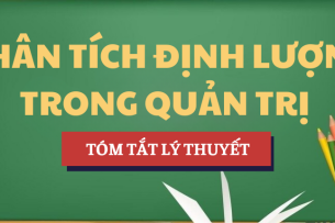 Tóm tắt lý thuyết Học phần Phân tích định lượng trong quản trị | Trường Đại học Mở Thành phố Hồ Chí Minh