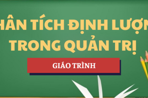 Giáo trình Các phân tích định lượng trong quản trị | UEH - Trường Đại học Kinh tế Thành phố Hồ Chí Minh