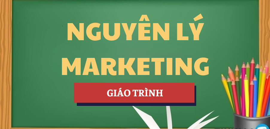 Giáo trình Nguyên lý Marketing | UFM - Trường Đại học Tài chính - Marketing