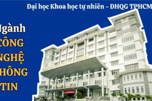Tuyển sinh ngành Công nghệ thông tin tại Đại học Khoa học tự nhiên – ĐHQG TPHCM 2023