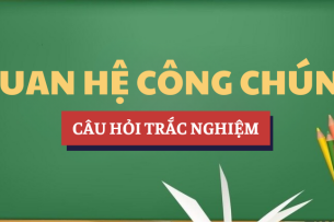 Bài tập trắc nghiệm Quan hệ công chúng | Câu hỏi ôn tập trắc nghiệm | NEU - Trường Đại học Kinh tế Quốc dân