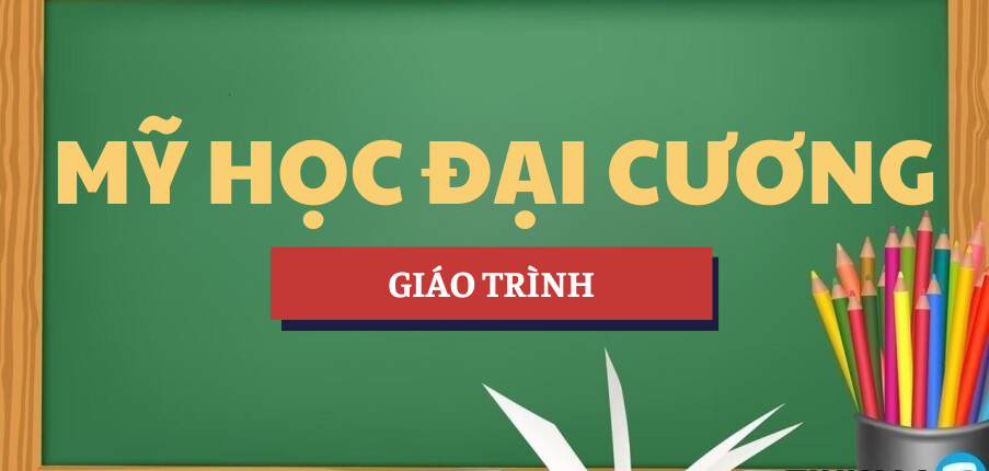 Giáo trình Mỹ học đại cương | HNUE - Đại học Sư phạm Hà Nội