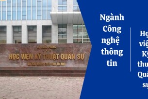 Thông tin tuyển sinh Công nghệ thông tin tại Học viện Kỹ thuật Quân sự 2023