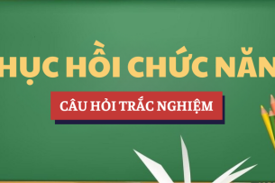 Bài tập trắc nghiệm Phục hồi chức năng | 300 Câu hỏi ôn tập trắc nghiệm | Trường Đại học Y Dược - ĐHQGHN (2025)
